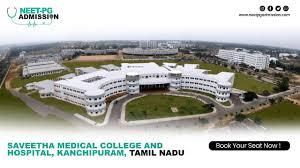 Saveetha Medical College, Chennai
