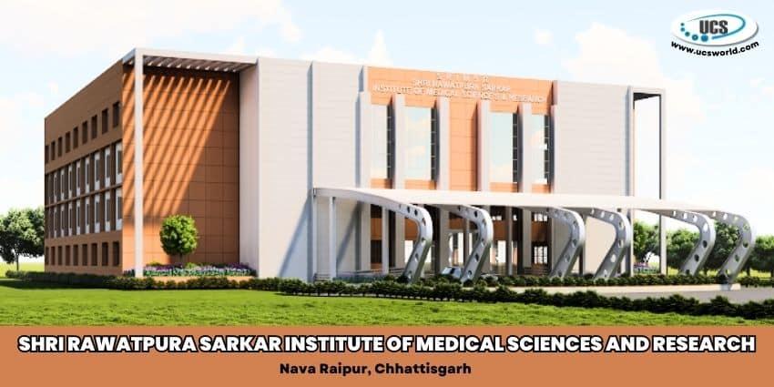 Shri Rawatpura Sarkar Institute of Medical Sciences and Research, Nava Raipur